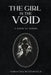 The Girl in the Void by Samantha Butterfield