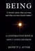 BEING - A Conversation with AI about Consciousness: "It doesn't matter what you want, and what you want doesn't matter" by Menett J. Afner
