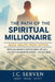The Path Of The Spiritual Millionaire by C Serven